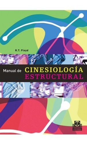 Manual De Cinesiologia Estructural, De R. T. Floyd. Editorial Paidotribo En Español