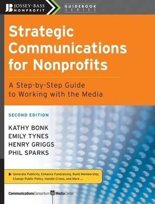 Libro Strategic Communications For Nonprofits : A Step-by...