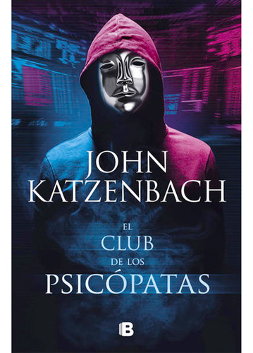 El Club De Los Psicopatas - John Katzenbach
