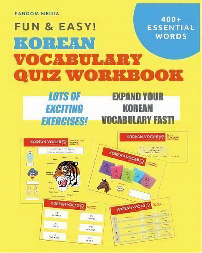 Fun And Easy! Korean Vocabulary Quiz Workbook, De Fandom Media. Editorial New Ampersand Publishing, Tapa Blanda En Inglés