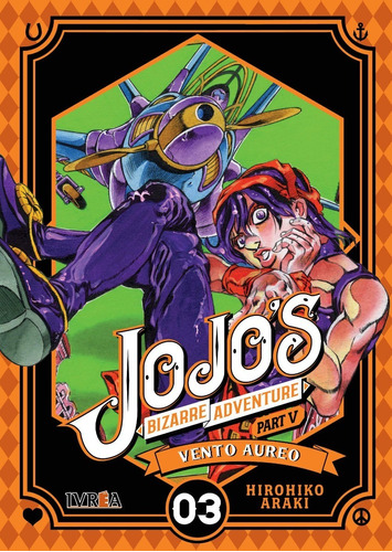 Jojo's Bizarre Adventure Parte V Vento Aureo 3 - Ivrea