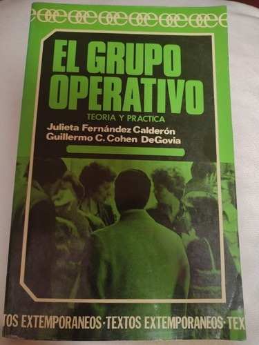 El Grupo Operativo- Julieta Fernández, Gmo C Cohen- 1986