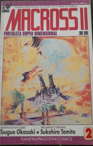 Historieta Cómics * Macross * Nº 2 Fortaleza Super Dimensi