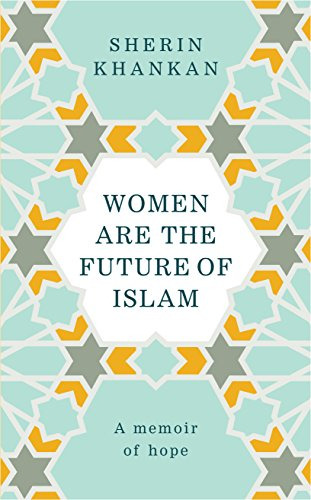 Libro Women Are The Future Of Islam De Khankan, Sherin