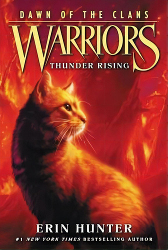 Warriors: Dawn Of The Clans #2: Thunder Rising, De Erin Hunter. Dawn Of The Clans, Vol. 1. Editorial Harpercollins Publishers Inc, Tapa Blanda En Inglés