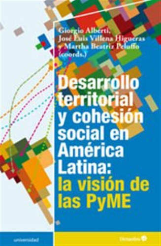 Desarrollo Territorial Y Cohesi N Social En Am Rica Latina: