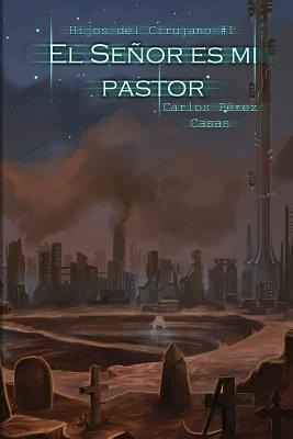 Libro El Seã±or Es Mi Pastor - Pã©rez Casas, Carlos