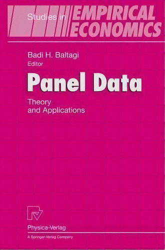 Panel Data, De Badi H. Baltagi. Editorial Springer Verlag Berlin Heidelberg Gmbh Co Kg, Tapa Dura En Inglés