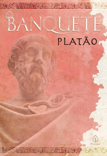 O Banquete, De Platão. Editora Principis, Capa Mole Em Português