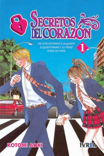 Secretos Del Corazon 01 (comic), De Kotomi Aoki. Editorial Ivrea España, Tapa Blanda, Edición 1 En Español