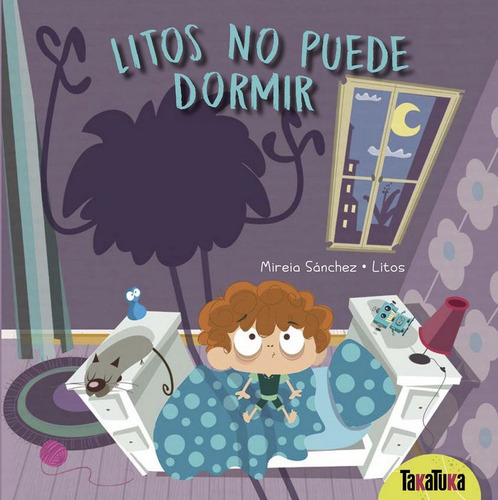 Litos No Puede Dormir, De Sánchez, Mireia. Editorial Takatuka, Tapa Dura En Español