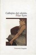 Libro Callejon Del Olvido (coleccion Femenino Singular) De E