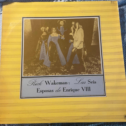 Rick Wakeman Vinilo Las Seis Esposas Enrique Viii, Vg+ Yes