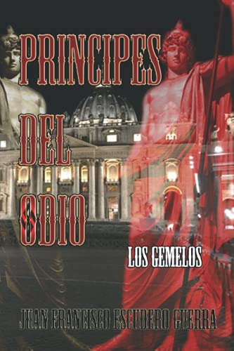 Principes Del Odio: Los Gemelos