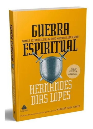 Livro Guerra Espiritual | Hernandes Dias Lopes Última Edição