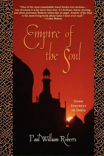 Empire Of The Soul, De Paul William Roberts. Editorial Penguin Putnam Inc, Tapa Blanda En Inglés