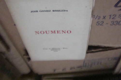 Noumeno , Jose Gomez Robleda  , 96 Paginas , Año 1942