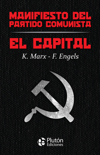 Capital Y Manifiesto Del Partido Comunista,el - Engels,fried