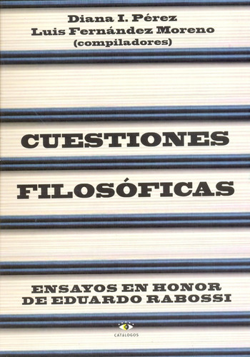 Cuestiones Filosóficas - Moreno, Pérez