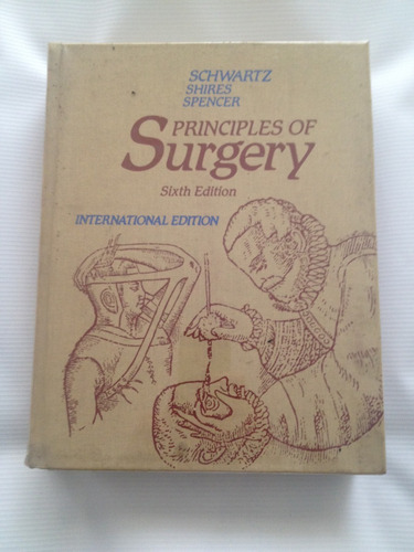 Principles Of Surgery. Schwartz, Shires, Spencer