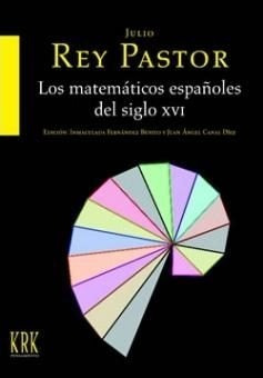 Matematicos Espaã¿oles Del Siglo Xvi,los - Rey Pastor, Ju...