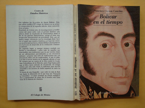 Francisco Cuevas Cancino, Bolívar En El Tiempo, El Colegio D