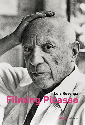 Libro Filming Picasso - Revenga, Luis