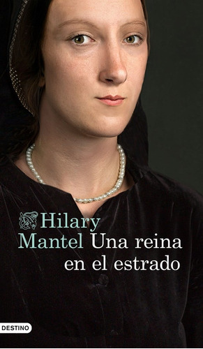 Una Reina En El Estrado - Hilary Mantel