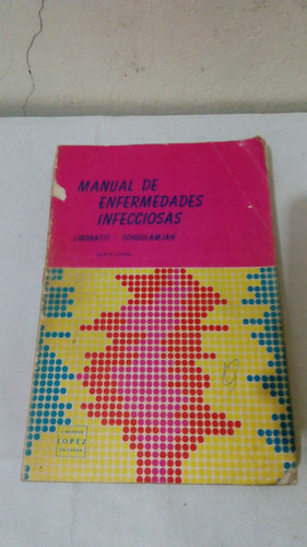 Manual Enfermedades Infecciosas De Libonatti Tchoulamjan