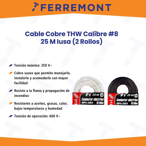 Cable Cobre Thw Calibre #8 25 M Iusa (2 Rollos)