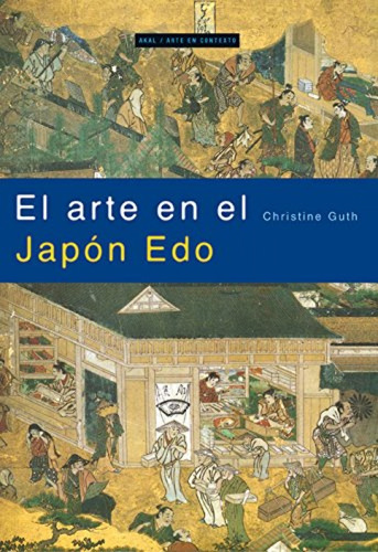 Arte En El Japon Edo - Christine Guth