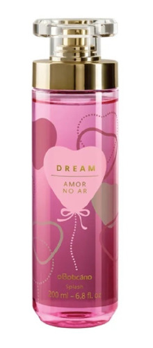 Dream Amor No Ar Body Splash Colônia 200ml O Boticário