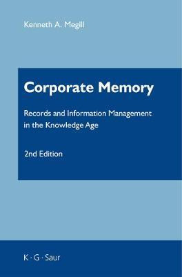 Libro Corporate Memory - Kenneth A. Megill