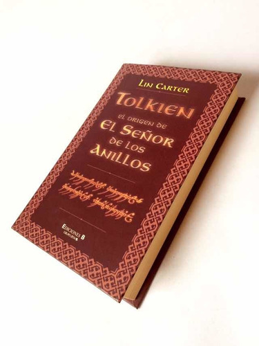 Tolkien. El Origen Del Señor De Los Anillos. Lin Carter.