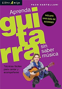 Aprenda Guitarra Sin Saber Musica . Libro Amigo