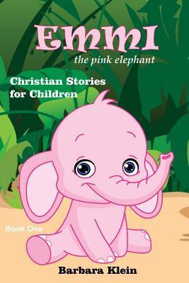 Libro Emmi The Pink Elephant : Christian Stories For Chil...
