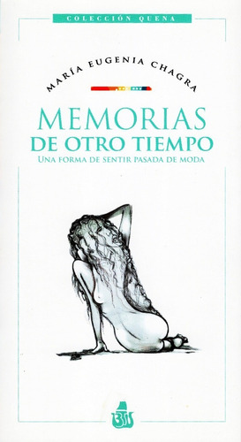 Memorias De Otro Tiempo - Maria Eugenia Chagra - Libro