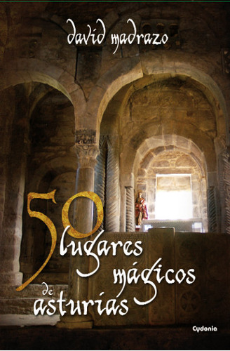 Libro 50 Lugares Mã¡gicos De Asturias