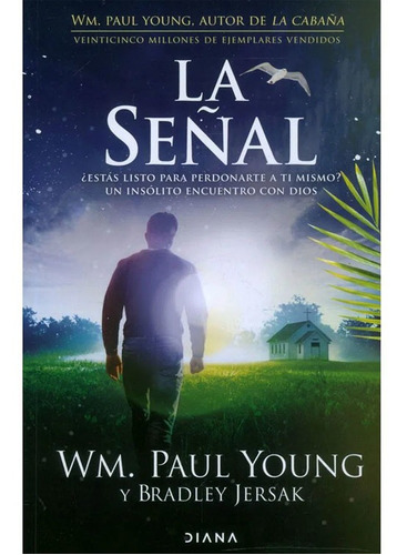 La Señal         Wm. Paul Young