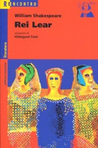 Rei Lear, de Shakespeare, William. Série Reecontro literatura Editora Somos Sistema de Ensino, capa mole em português, 2002