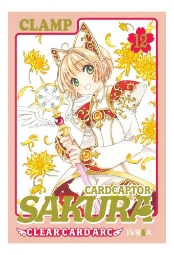 Cardcaptor Sakura Tomo 12, De Clamp., Vol. Tomo 12. Editorial Ivrea, Tapa Blanda En Español, 2022