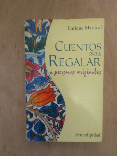 Cuentos Para Regalar - Enrique Mariscal