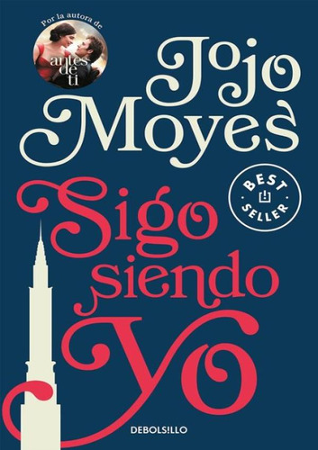 Sigo Siendo Yo / Still Me, de Moyes, Jojo. Editora Queen Books, capa mole, edição 1 em espanhol, 2021