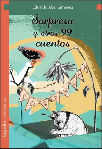 Sorpresa Y Otros 99 Cuentos - Gimenez - Longseller