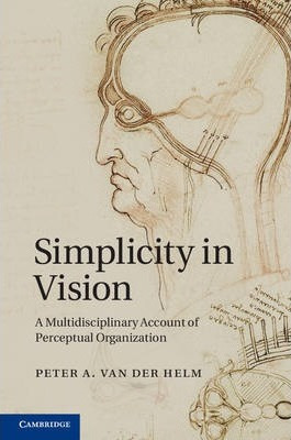 Libro Simplicity In Vision : A Multidisciplinary Account ...