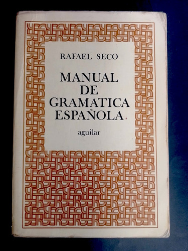 Manual De Gramática Española, De Rafael Seco