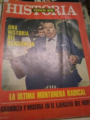 Revista Todo Es Historia La Última Montonera Radical 08 1974