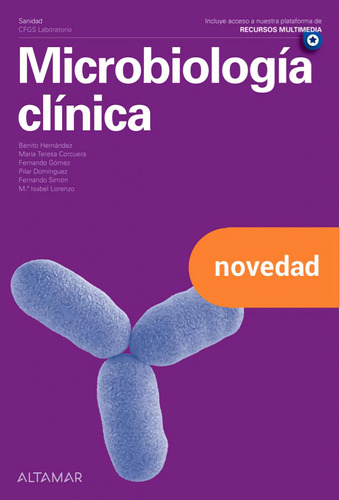 Libro: Microbiología Clínica. Nueva Edición. B. Hernández. A