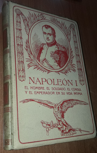 Napoleon 1 Tomo 2   Juan Enseñat    Año 1911