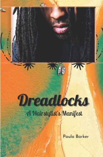 Libro:  Dreadlocks, A Hairstylistøs Manifest